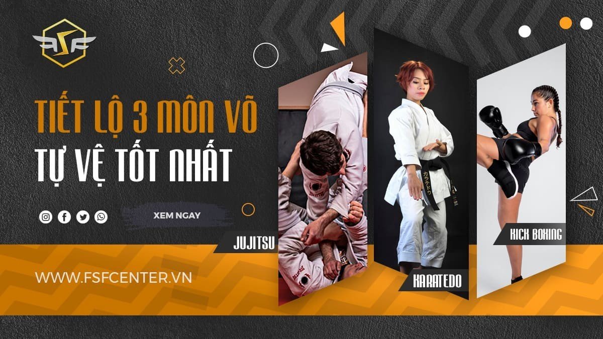 Tiết lộ 3 môn võ tự vệ tốt nhất