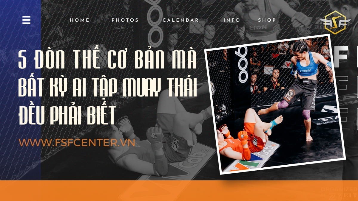 5 đòn thế cơ bản mà bất kỳ ai tập Muay Thái đều phải biết
