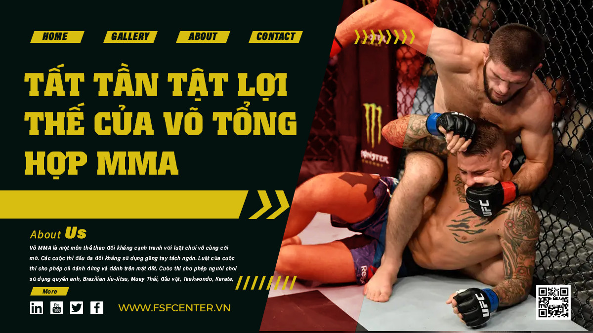 Tất tần tật lợi thế của võ tổng hợp MMA