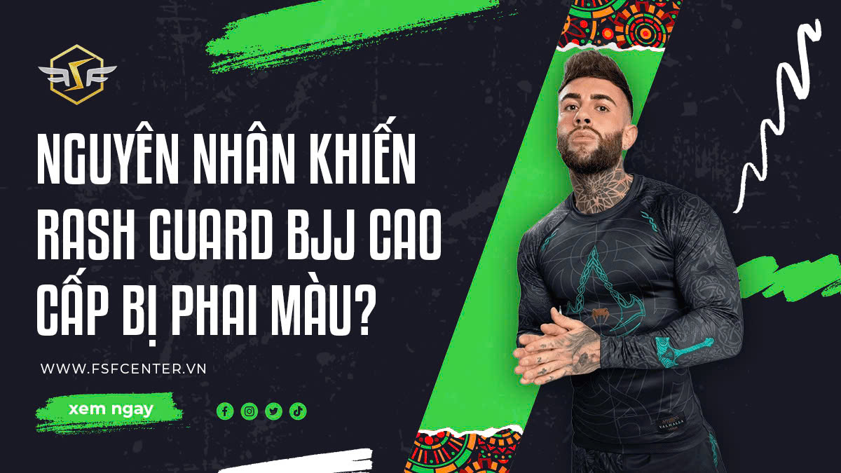 Nguyên nhân khiến rash guard BJJ cao cấp bị phai màu?