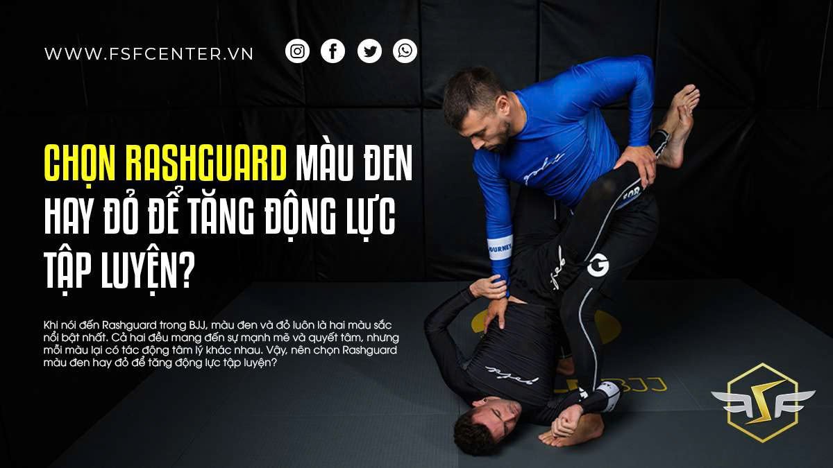 Chọn Rashguard Màu Đen Hay Đỏ Để Tăng Động Lực Tập Luyện?